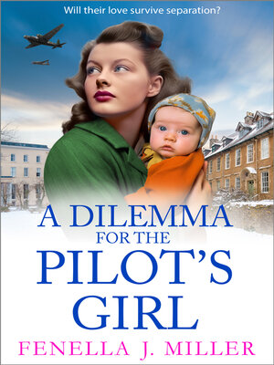 cover image of A Dilemma for the Pilot's Girl